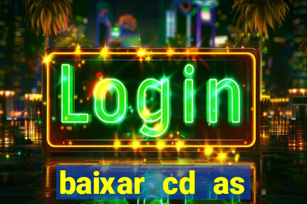 baixar cd as melhores de edson gomes